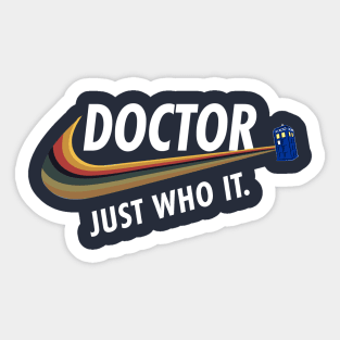 Just Who It Rainbow Sticker